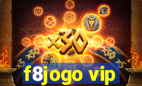 f8jogo vip